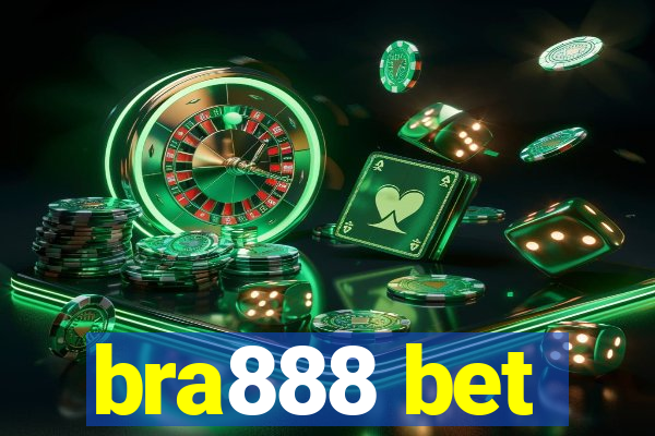 bra888 bet